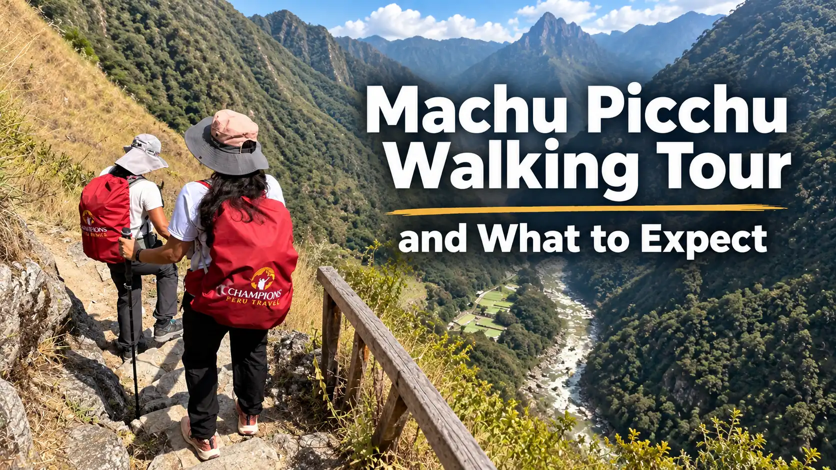 Travelers holding Champions Peru Travel banners during a Machu Picchu and Inca Trail tour in Peru